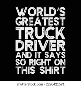 Trucker Shirt For Men World's Greatest Truck Driver