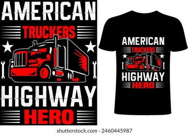 Trucker T-shirt. Truck Driver motivational quote Vector T Shirt Design. Funny Gifts, skull creative , illustration vector templet for truck driver T shirt design. trucker sublimation.