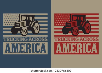 Trucking Across America, Truck Shirt, Truck Driver Shirt, Truck Driving, Truck Lover Shirt, Trucker Dad Shirt, Driver Birthday Gift, Still Plays With Trucks