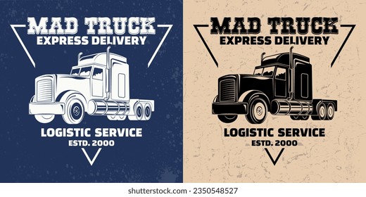 Trucking company logo design, emblem of truck rental organisation, delivery firm print stamps, Heavy truck typographyv emblem, Vector