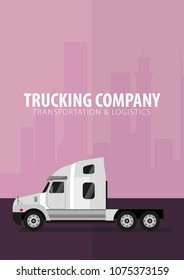 Trucking Industry poster, Logistic and delivery. Semi truck. Vector Illustration