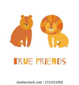 True animal friends. Smiling lion and bear sitting next to each other. Vector illustration in cartoon style