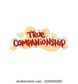 true companionship love people quote typography flat design illustration