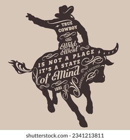 True cowboy vintage poster monochrome with running bull and American man for wild west style entertainment advertisement vector illustration