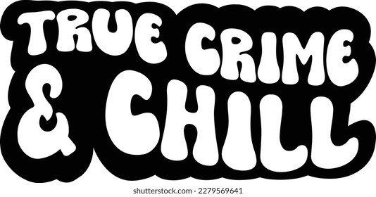 True Crime and Chill eps