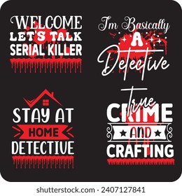 True Crime design bundle,  crime shows bundle  true crime junkie , true crime shirt ,murder bundle