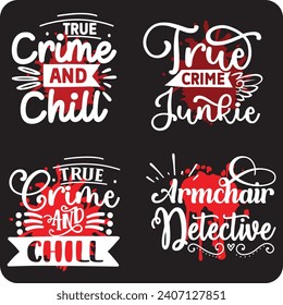 True Crime design bundle,  crime shows bundle  true crime junkie , true crime shirt ,murder bundle