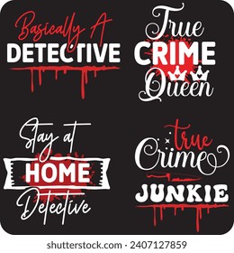 True Crime design bundle,  crime shows bundle  true crime junkie , true crime shirt ,murder bundle