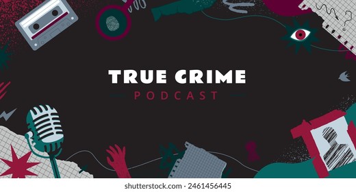 Fondo de podcast de True Crime. Collage de Vector con micrófono, cassette, texturas y varios Elementos.