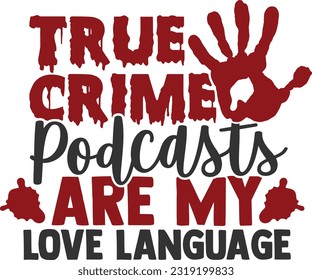 True Crime Podcasts sind meine Lieblingssprache - True Crime Show