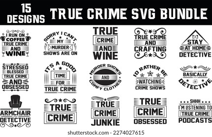 true crime svg bundle, true crime svg design svg