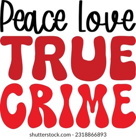 true crime svg design and eps file