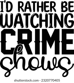 True Crime svg design and eps file