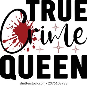 true crime "svg" design and eps file
