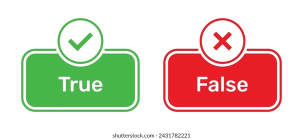 True or False buttons with right and wrong symbols. Check box icon with right and wrong symbols with true and false button icons in green and red box isolated on white background.