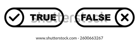 True false labels. Green check says true. Red x says false. Agree disagree choice. Right wrong mark. Quiz answer symbol. Test result icons.