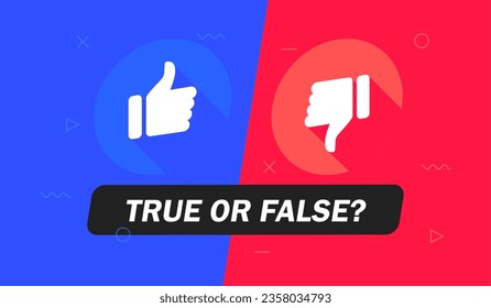 True or false, thumb up and down. Vector illustration