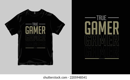  TRUE GAMER t shirt design
