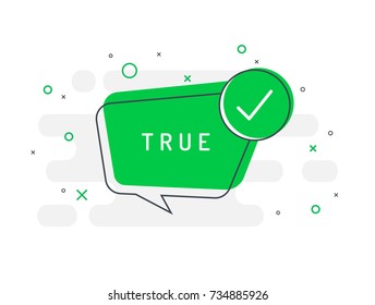 True label. Check mark icon. Trendy flat vector bubble. Green banner on a white background.
