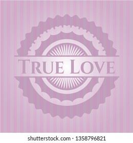 True Love badge with pink background