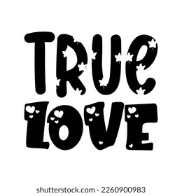 true love black lettering quote