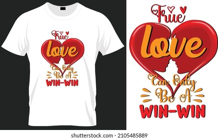 Wahre Liebe kann nur ein Gewinn für alle sein. Valentinstag typografisches T-Shirt-Design