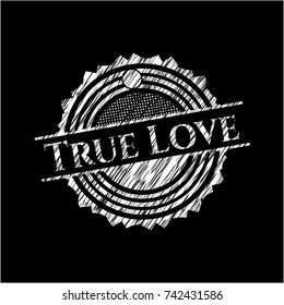 True Love chalkboard emblem on black board