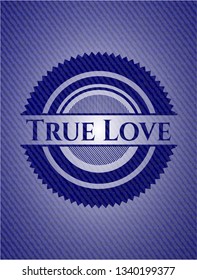 True Love emblem with jean texture