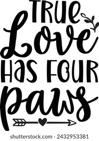 True Love Has Four Paws