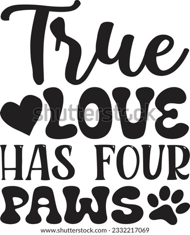 True Love Has Four Paws 