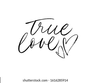 True love ink pen vector lettering. Romantic relationship, passionate romance phrase handwritten inscription. Valentine day postcard, t shirt print design element. Handwriting with abstract hearts