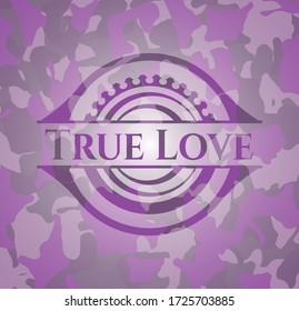 True Love pink on camouflage pattern. Vector Illustration. Detailed. 