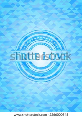 True Love realistic light blue emblem. Mosaic background. 