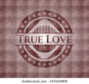 True Love red seamless emblem or badge with abstract geometric pattern background.