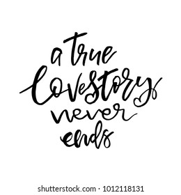 True Love Story Never Ends - cartão feliz dia dos namorados com texto caligráfico em branco. Modelo para Saudações, Parabéns, Cartazes de inauguração, Convite, Sobreposição de fotos. Ilustração vetorial