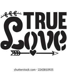 true love t shirt design
