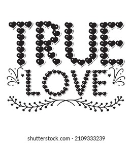 Diseño de camisetas de amor verdadero, archivo vector.