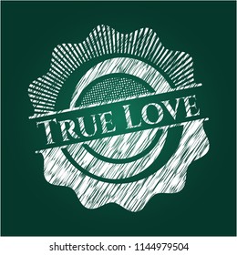 True Love written on a blackboard