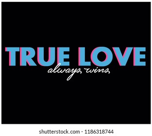 TRUE LOVE_slogan graphic