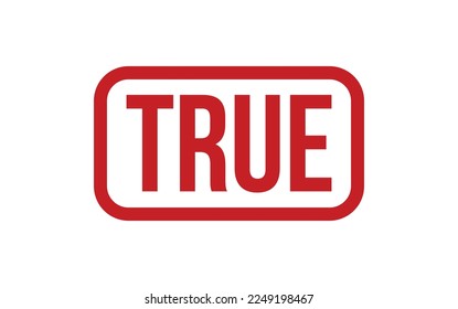True Rubber Stamp Seal Vector