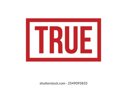 True Rubber Stamp Seal Vector