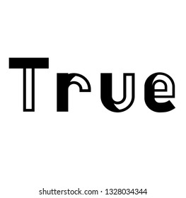true stamp on white background. Sign label sticker.