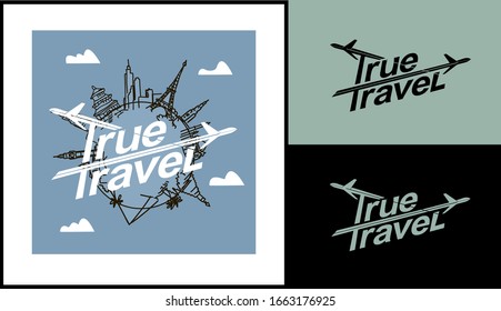 True Travel. Template for logo, emblems of a tour operator, agent, tourism company, travel airline. Ready poster bonus