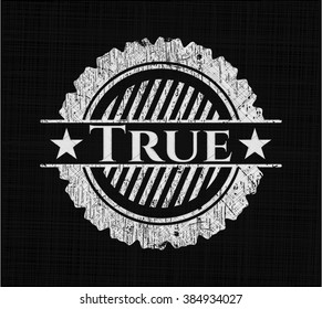 True written with chalkboard texture