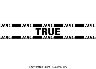 true/false sloagan for t-shirt print and other uses