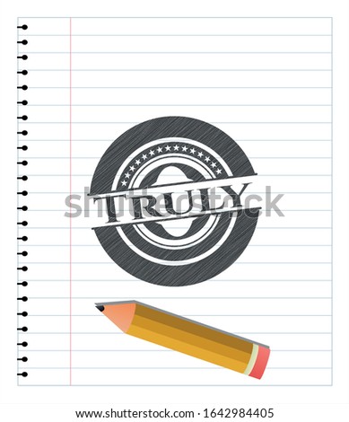 Truly with pencil strokes. Vector Illustration. Detailed.