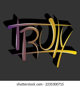 De verdad. inscripción de degradado vectorial con sombra. Bonita decoración para camisetas, bolsos, capuchas, sudaderas