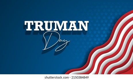 Truman Day. A holiday to celebrate concept vector illustration. svg