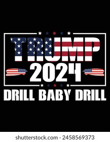 Trump 2024 Drill Baby Drill US Flag Republican 4th Of July T-Shirt, 4th of July shirt, Veteran Shirt, USA Army Memorial Day, Rembering The Heroes
