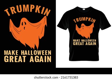 trumpkin make halloween great again T-shirt